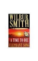 A Time to Die / Elephant Song book cover