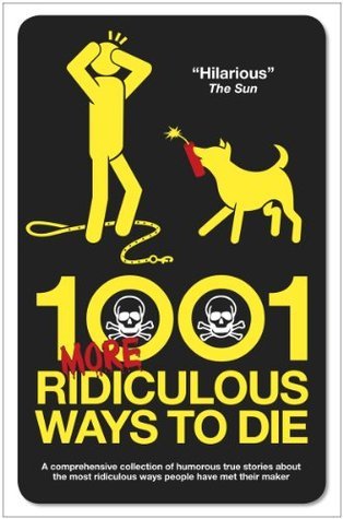 1001 more ridiculous ways to die book cover