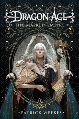 The Masked Empire (Dragon Age, #4)