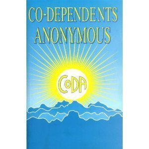 Co-Dependents Anonymous by CoDA | Goodreads