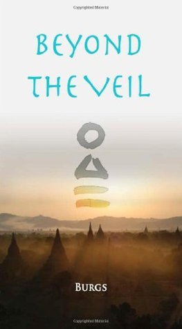 Beyond the Veil by Burgs | Goodreads