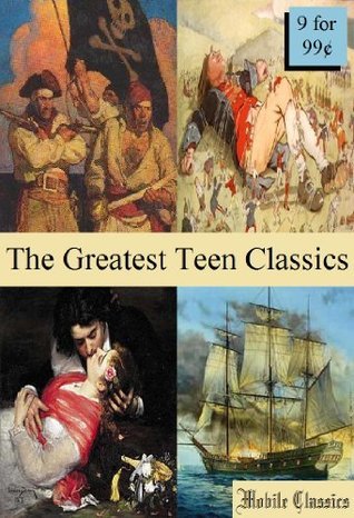 The Greatest Teen Classics [Illustrated]: 9 for $1.99 by Mobile ...