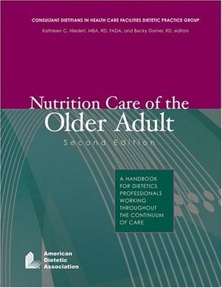 Nutrition Care Of The Older Adult: A Handbook For Dietetics ...