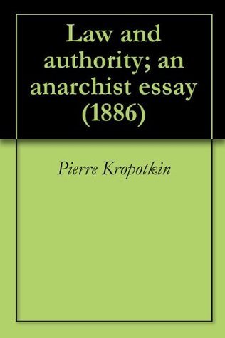 Law and authority; an anarchist essay