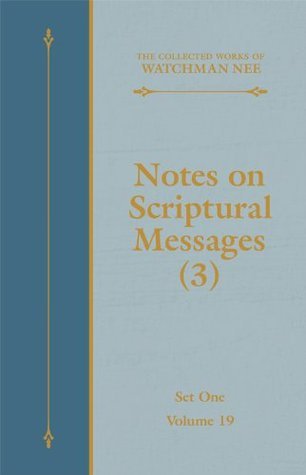Notes on Scriptural Messages (3) book cover