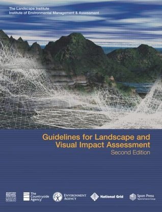 Guidelines for Landscape and Visual Impact Assessment by Institute Of ...