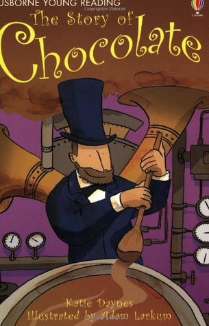The Story Of Chocolate (Usborne Young Reading 1)) by Katie Daynes ...