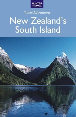 New Zealand's South Island by Bette Flagler | Goodreads