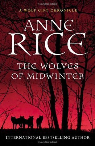 The Wolves of Midwinter (The Wolf Gift Chronicles, #2)