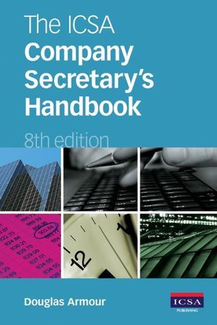 The ICSA Company Secretary's Handbook by Douglas Armour | Goodreads