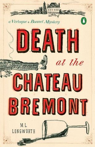 Death at the Chateau Bremont (Verlaque and Bonnet #1)