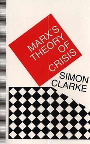 Marx's Theory of Crisis