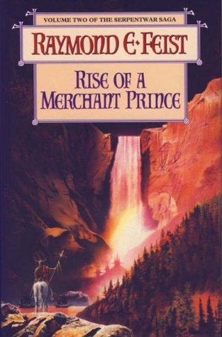 Rise of a Merchant Prince (The Serpentwar Saga, #2)