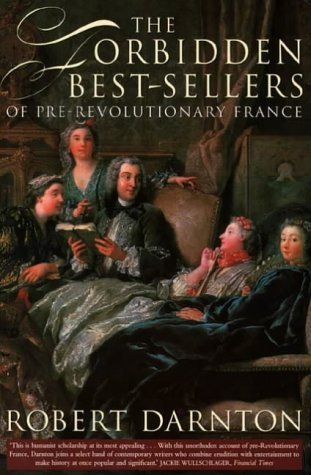 The Forbidden Best-Sellers of Pre-Revolutionary France