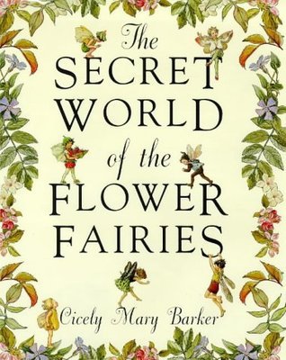 The Secret World of the Flower Fairies book cover