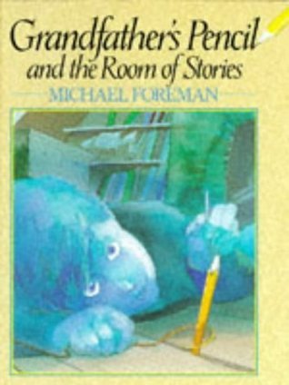 Grandfather's Pencil and the Room of Stories book cover