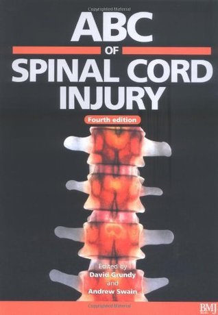 ABC of Spinal Cord Injury (ABC Series) by David Grundy | Goodreads