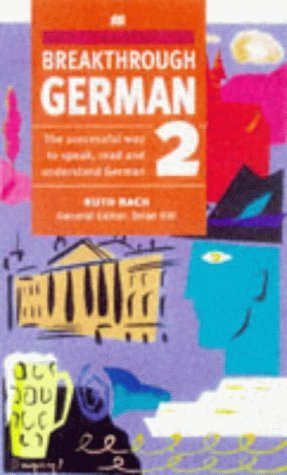 Breakthrough German 2 by Ruth Rach | Goodreads