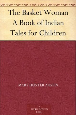The Basket Woman A Book of Indian Tales for Children book cover