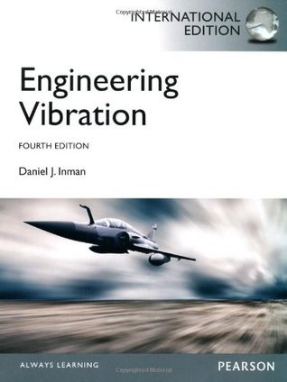 Engineering Vibrations by Daniel J. Inman | Goodreads