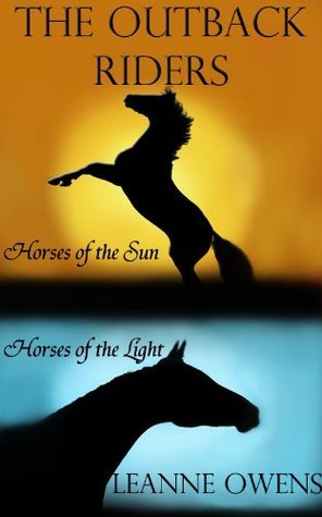 Horses Of The Light (The Outback Riders Book 2) (English