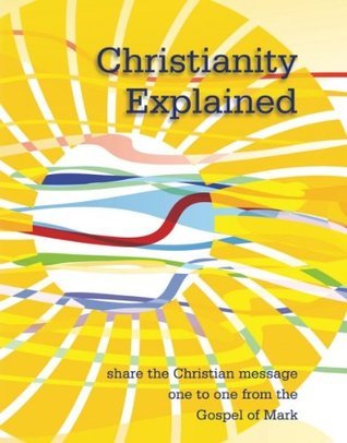 Christianity Explained by Michael Bennett | Goodreads
