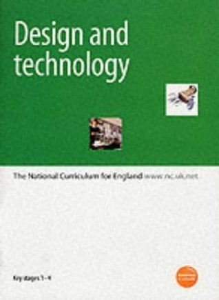 Design and Technology Key Stages 1-4 : The National Curriculum for ...
