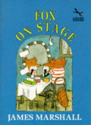 Fox on Stage by James Marshall | Goodreads