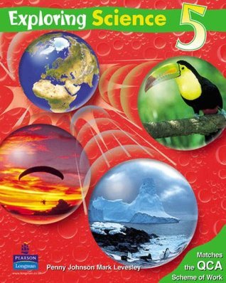 Exploring Science Pupils Book 5: Pupils Book Year 5 by Penny Johnson ...