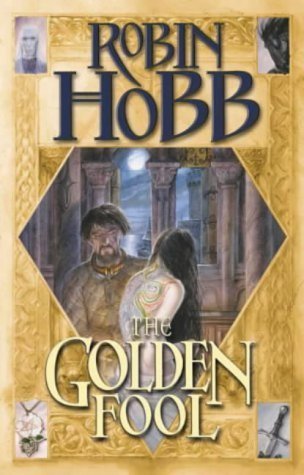The Golden Fool (Tawny Man, #2)