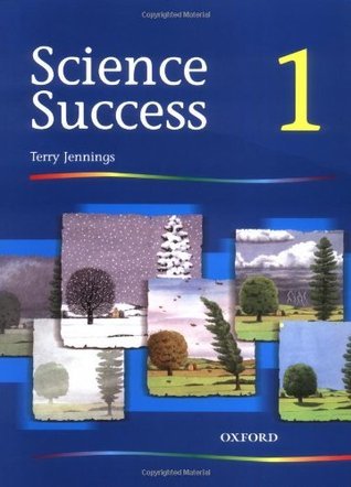Science Success: Level 1: Pupils' Book 1: Pupil's Book Level 1 by Terry ...