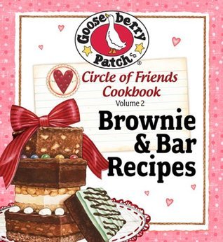 Circle of Friends Cookbook 25 Brownie & Bar Recipes book cover