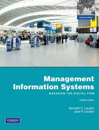 Management Information Systems: Global Edition by Kenneth C. Laudon ...