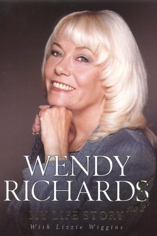 Wendy Richard -- No 's': My Life Story