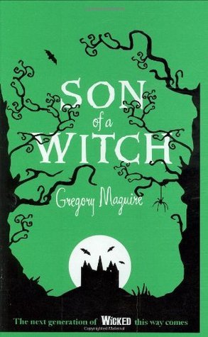Son of a Witch (The Wicked Years #2)