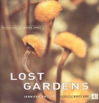 Lost Gardens by Jennifer Potter | Goodreads