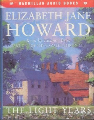 The Light Years (Cazalet Chronicles, #1)