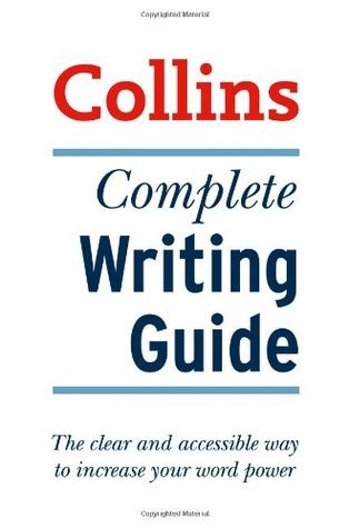 Complete Writing Book COMPLETE WRITING GUIDE PB by Graham King | Goodreads
