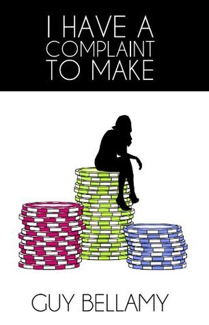 I Have a Complaint to Make book cover
