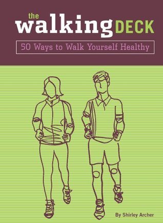 Walking: Reference to Go: 50 Ways to Walk Yourself Healthy by Shirley ...