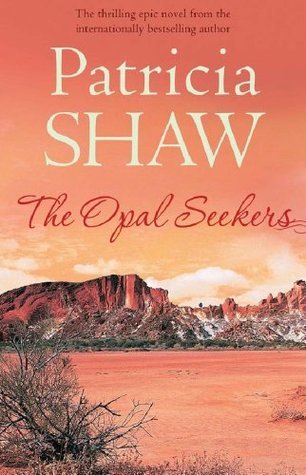 The Opal Seekers: A thrilling Australian saga of bravery and determination