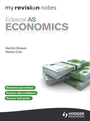 My Revision Notes: Edexcel AS Economics eBook ePub by Quintrin Brewer ...