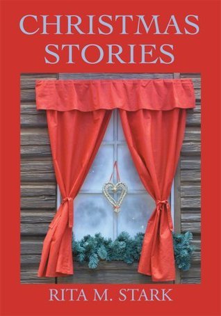 Christmas Stories by Rita Stark | Goodreads