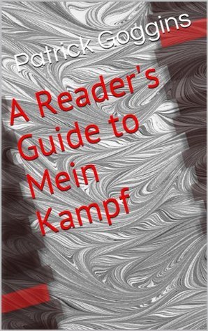 A Reader's Guide to Mein Kampf