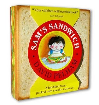 Sams Sandwich by David Pelham | Goodreads