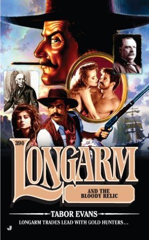 Longarm and the Bloody Relic book cover