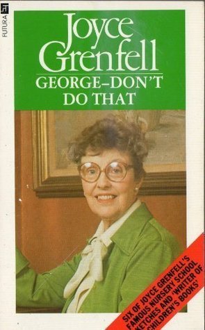 George, Don't Do That … book cover