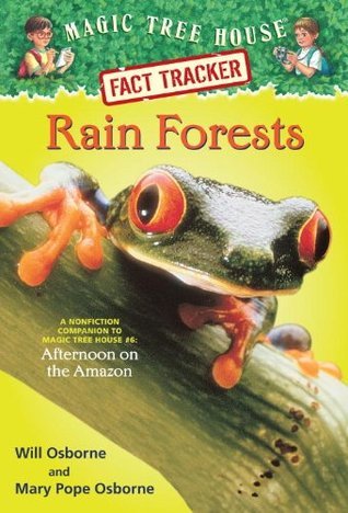 Rain Forests (Magic Tree House Fact Tracker #5)