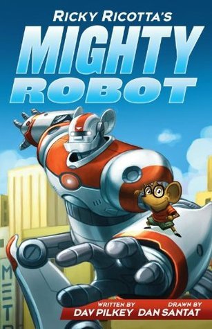 Ricky Ricotta's Mighty Robot book cover