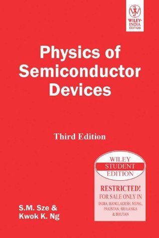 Physics of Semiconductor Devices by KWOK K. NG S.M.SZE | Goodreads